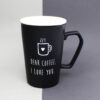 “Dear Coffee I Love You” Mug White